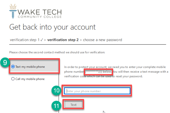 Text my mobile phone, confirm number and click next to reset Wake Tech password