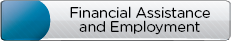 Financial Assistance and Employment button