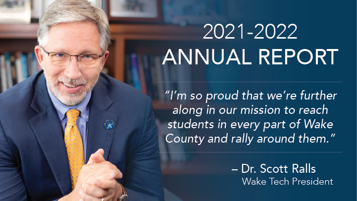 View Wake Tech's 2021-22 Annual Report