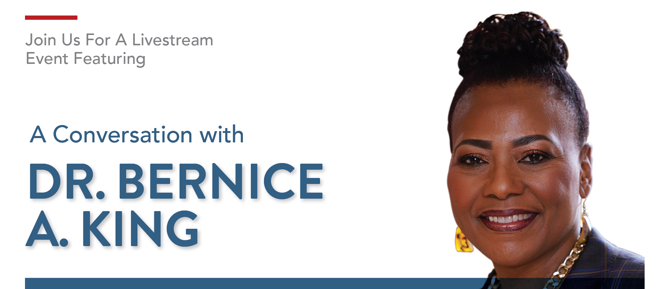 NSLS Live Speaker Broadcast - Dr. Bernice A. King