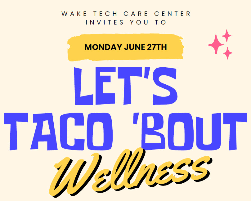 Graphic representation of the words, &quot;Let's Taco 'Bout Wellness&quot;