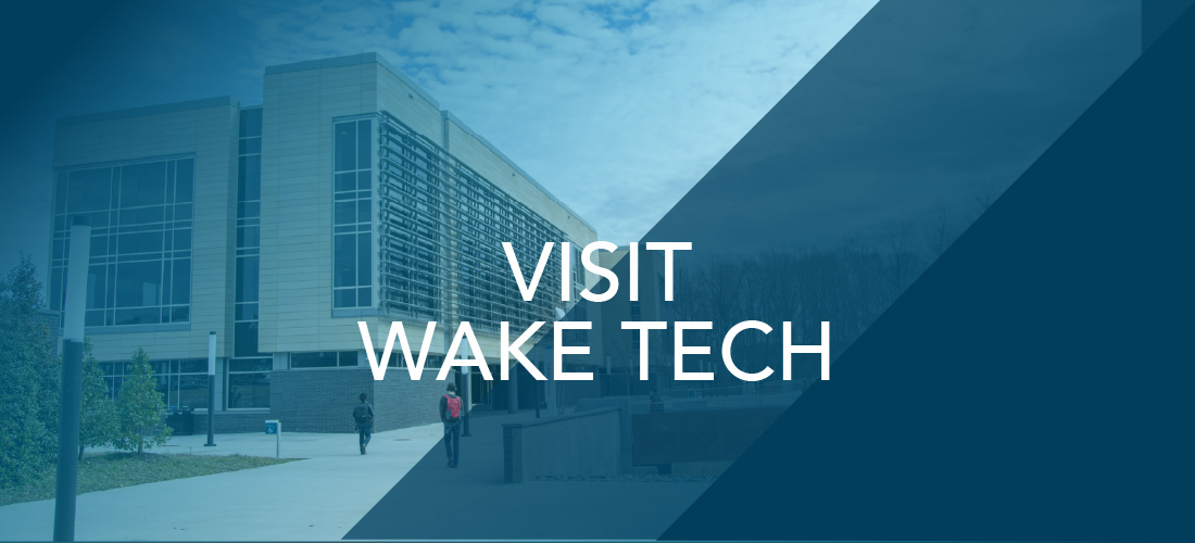 Visit Wake Tech