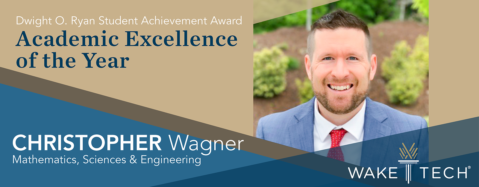 Dwight O. Ryan Student Achievement Award - Christopher Wagner