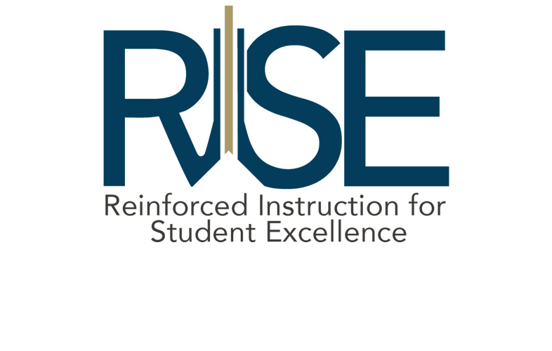 RISE, Reinforced Instruction for Student Excellence