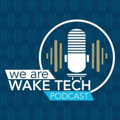 We Are Wake Tech Podcast logo