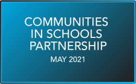 Communities in Schools Partnership - May 2021