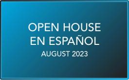 Open House En Español - August 2023