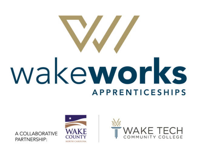 WakeWorks Apprenticeship Program Wake Technical Community College