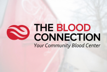 The Blood Connection. Your Community Blood Center