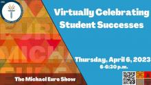 Virtually Celebrating Student Successes