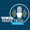 We Are Wake Tech Podcast logo